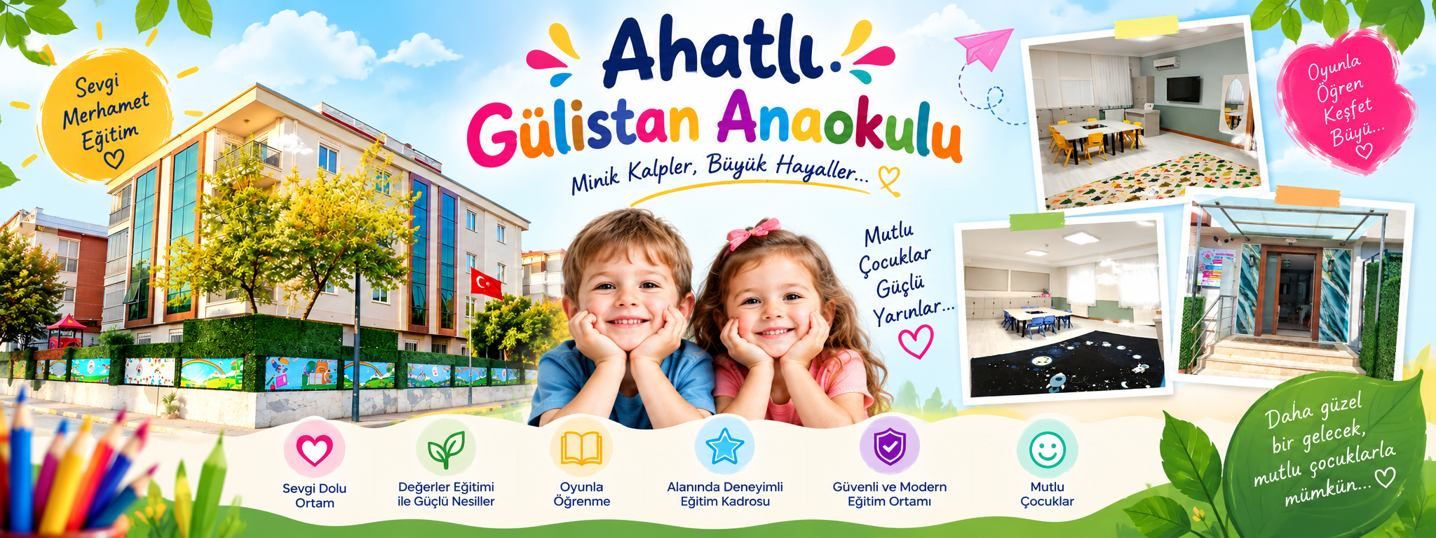Güvenli, Mutlu ve Renkli Bir Gelecek
